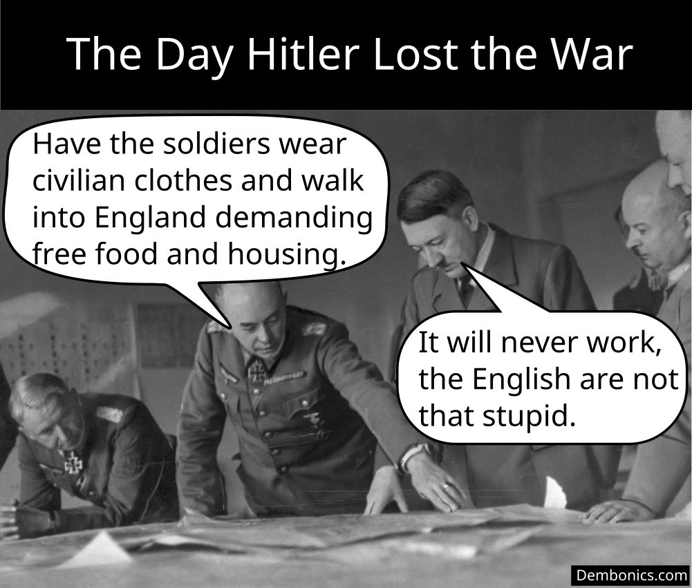 Hitler Losing WW2 No Immigrants